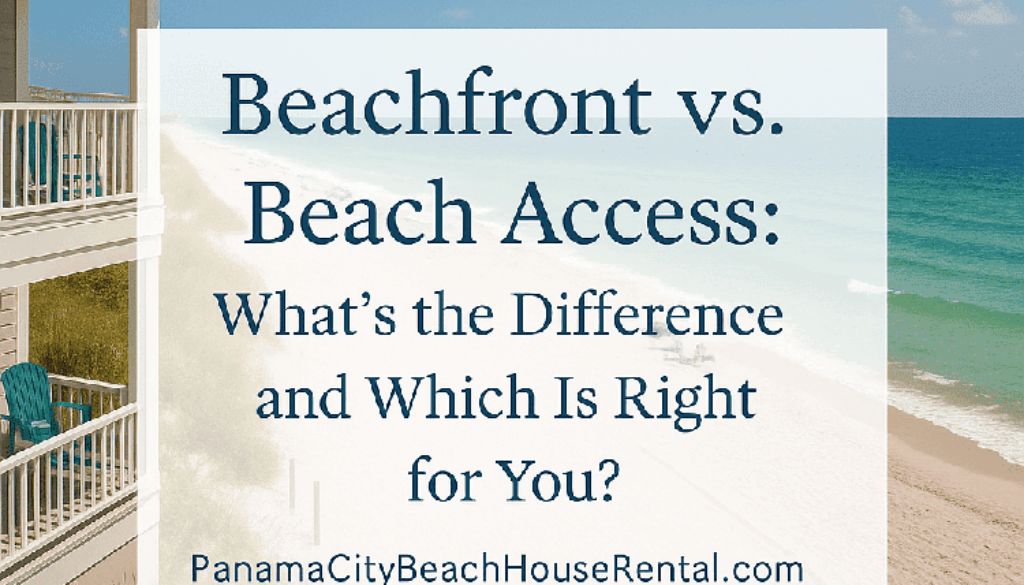 Beachfront vs. Beach Access